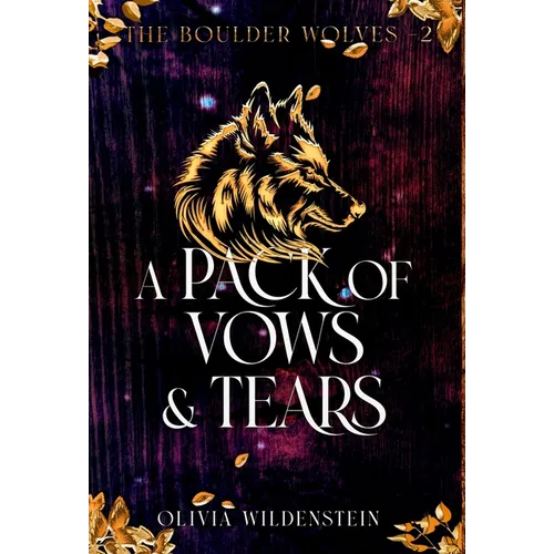 A Pack of Vows and Tears