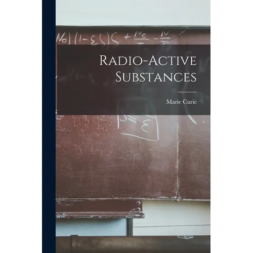 Radio-Active Substances