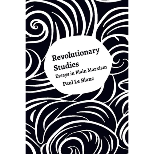 Revolutionary Studies: Theory, History, People