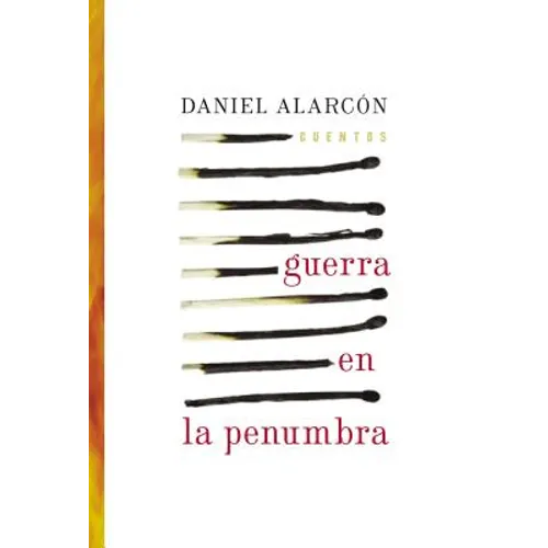 Guerra En La Penumbra: Cuentos