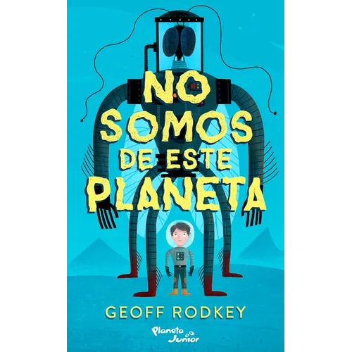 No Somos de Este Planeta / We're Not from Here