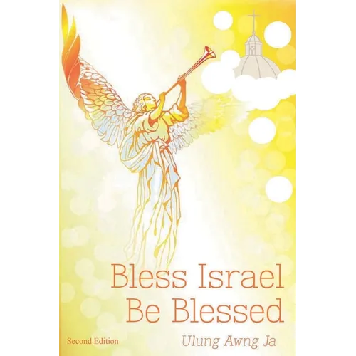 Bless Israel; Be Blessed