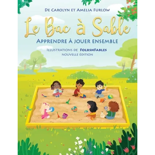 Le Bac a Sable Apprendre a Jouer Ensemble Nouvelle Edition