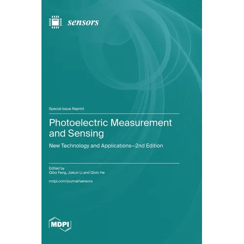Photoelectric Measurement and Sensing: New Technology and Applications-2nd Edition