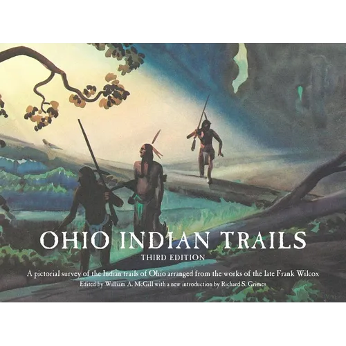 Ohio Indian Trails: Third Edition