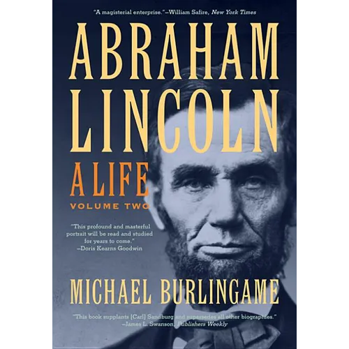 Abraham Lincoln: A Life