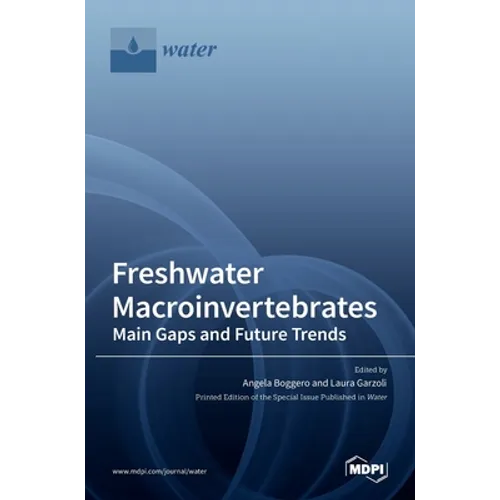 Freshwater Macroinvertebrates: Main Gaps and Future Trends