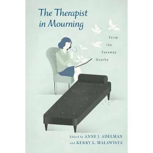 The Therapist in Mourning: From the Faraway Nearby