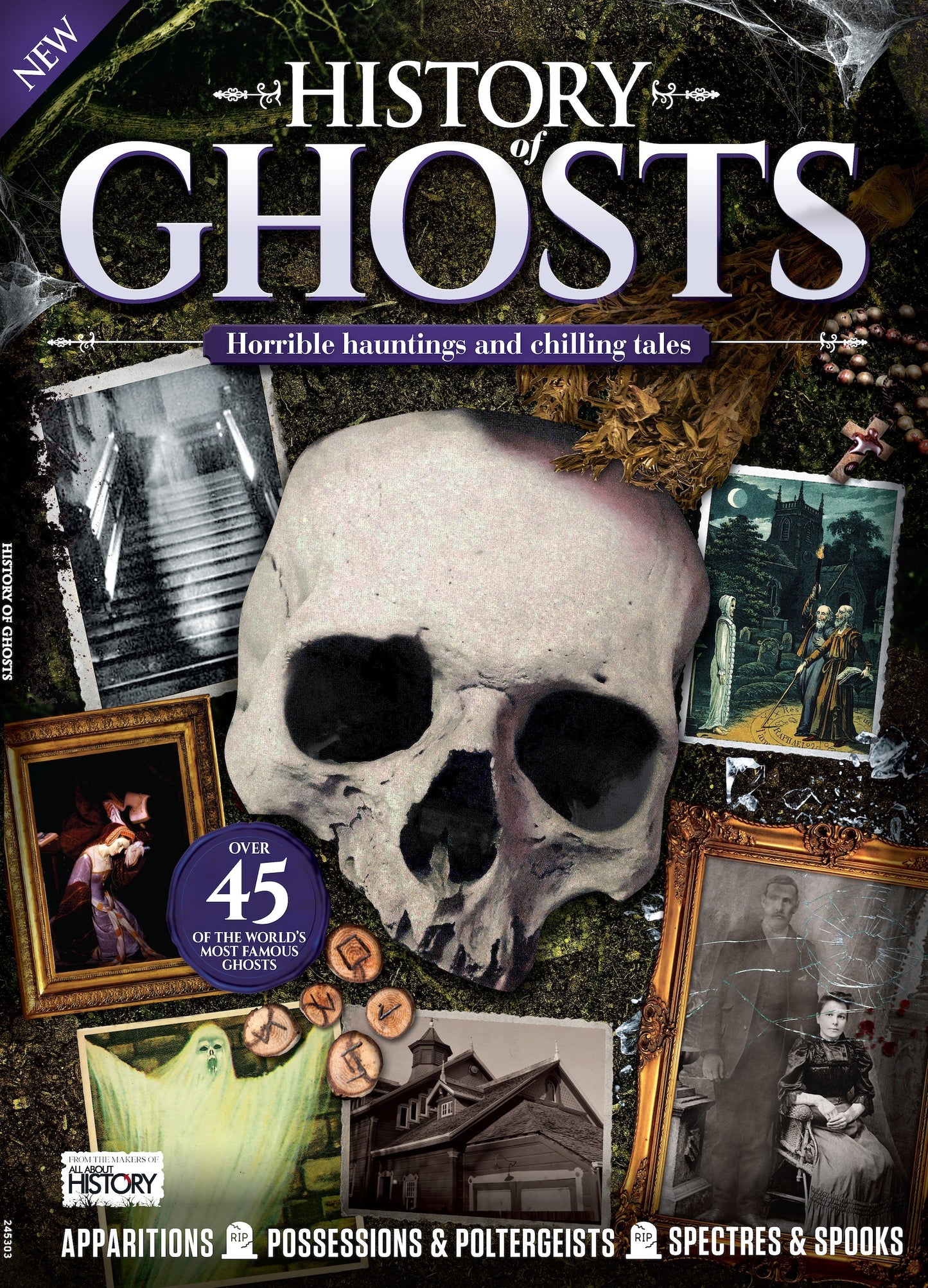 History Of Ghosts - Horrible Hauntings & Chilling Tales, Apparition, Possession, Poltergeist,The Headless Horseman, Thursday Of The Dead, 3 Days Of Allhallowtide, Investigating The Paranormal & More!