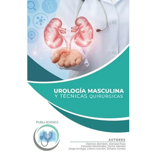 Urología Masculina Y Técnicas Quirúrgicas