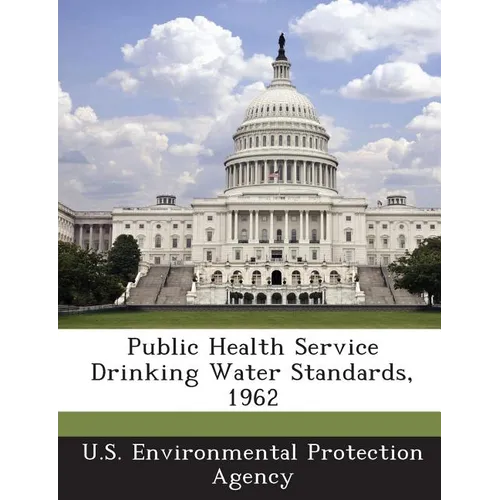 Public Health Service Drinking Water Standards, 1962