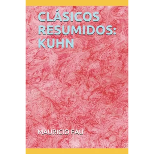 Clásicos Resumidos: Kuhn