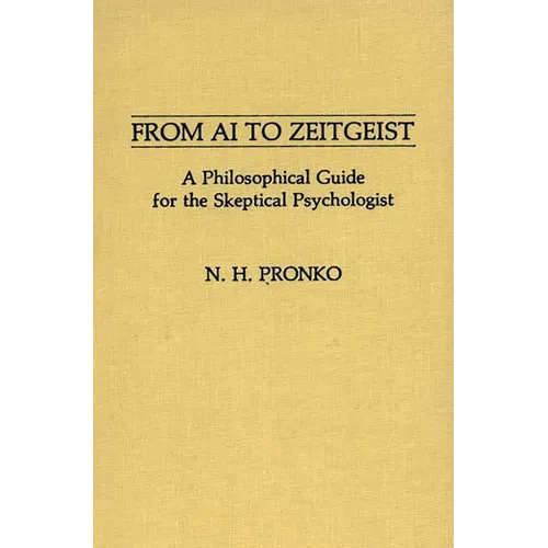 From AI to Zeitgeist: A Philosophical Guide for the Skeptical Psychologist