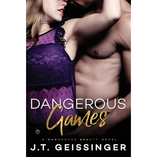 Dangerous Games
