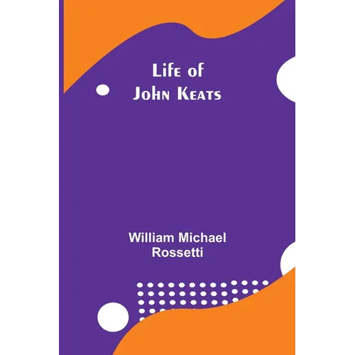 Life of John Keats