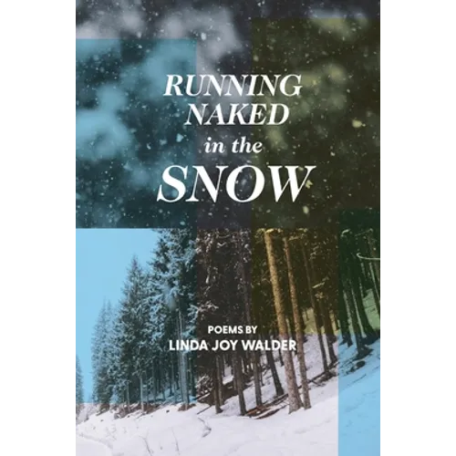 Running Naked in the Snow