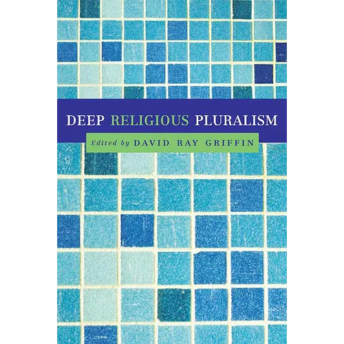 Deep Religious Pluralism