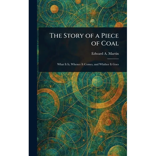 The Story of a Piece of Coal
