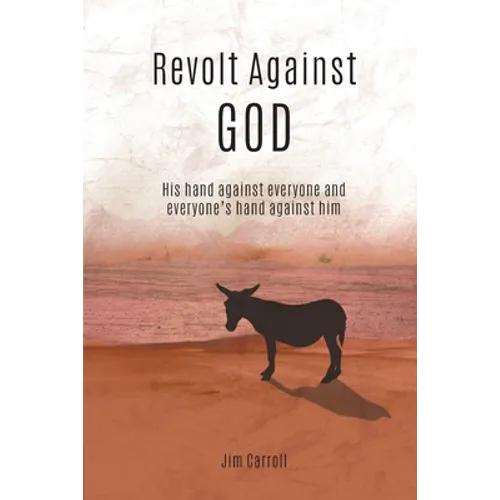 Revolt Against God