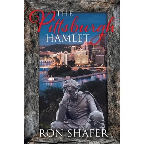 The Pittsburgh Hamlet