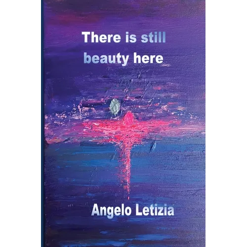 There is still beauty here