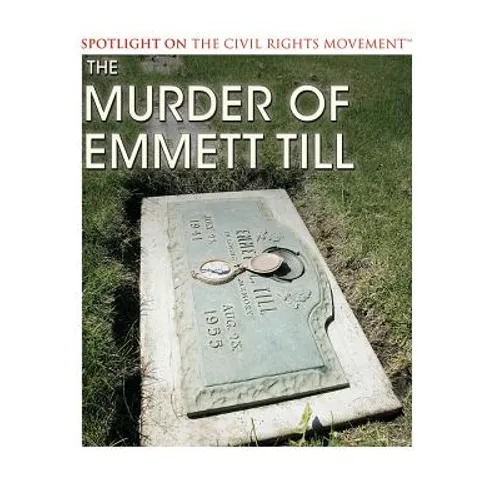 The Murder of Emmett Till