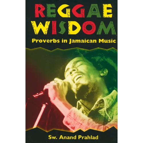Reggae Wisdom: Proverbs in Jamaican Music