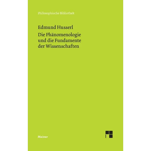 Die Phänomenologie und die Fundamente der Wissenschaften