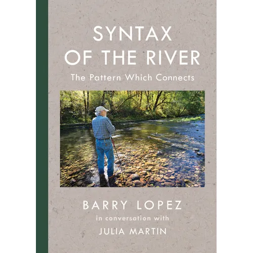 Syntax of the River: The Pattern Which Connects