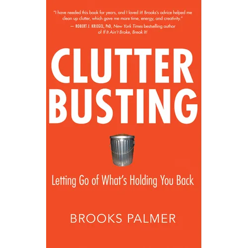 Clutter Busting: Letting Go of What's Holding You Back
