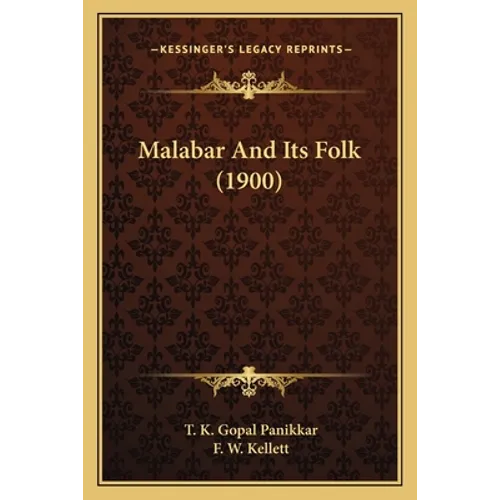 Malabar And Its Folk (1900)