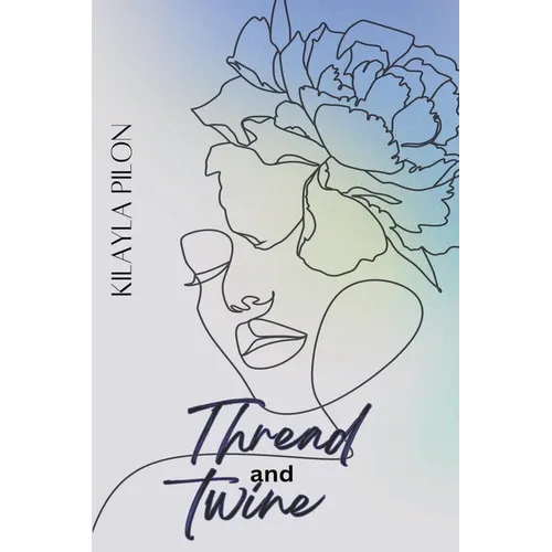 Thread and Twine