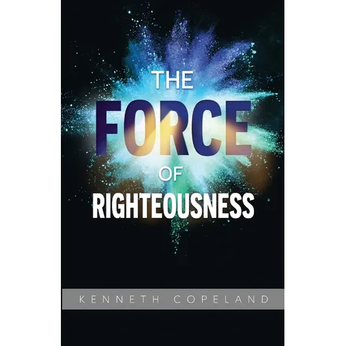 Force of Righteousness