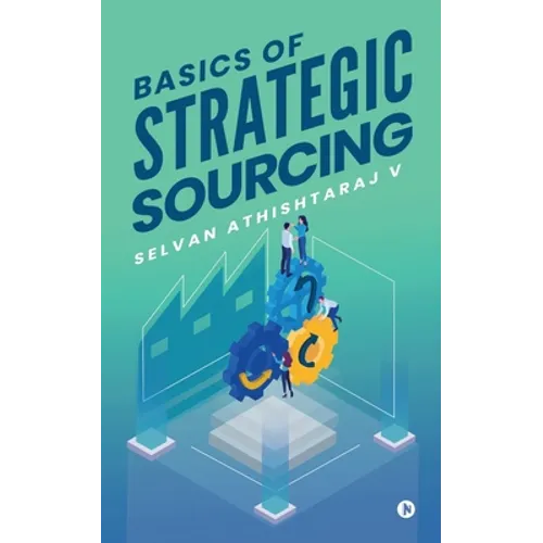 Basics of Strategic Sourcing