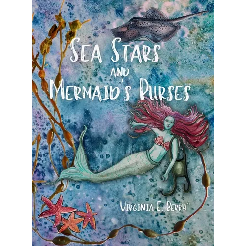 Sea Stars and Mermaid's Purses