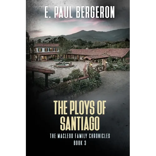 The Ploys of Santiago