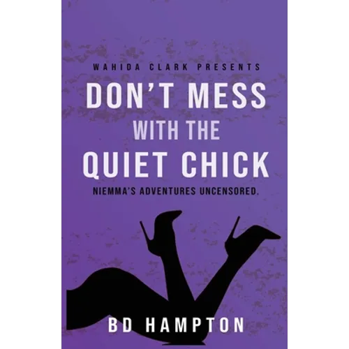 Don't Mess with the Quiet Chick