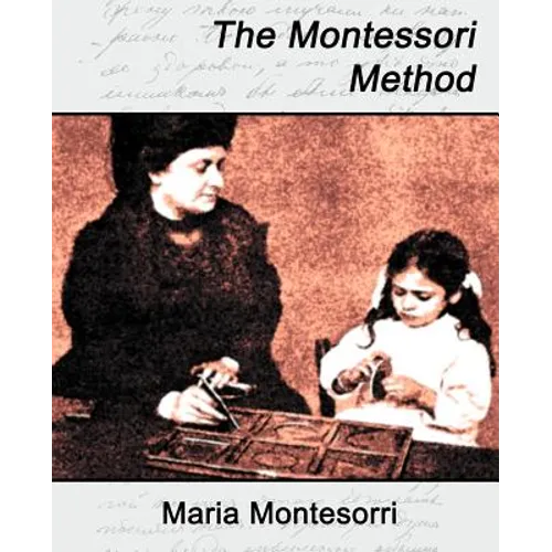 The Montessori Method