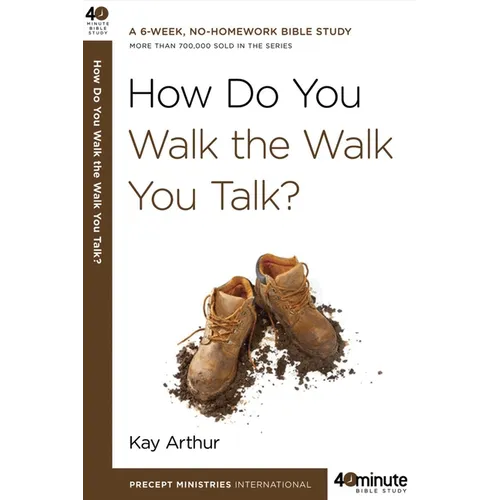 How Do You Walk the Walk You Talk?