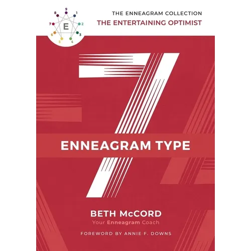 The Enneagram Type 7: The Entertaining Optimist