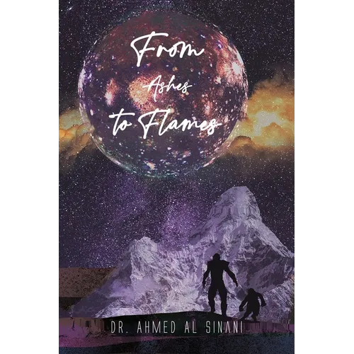 From Ashes to Flames