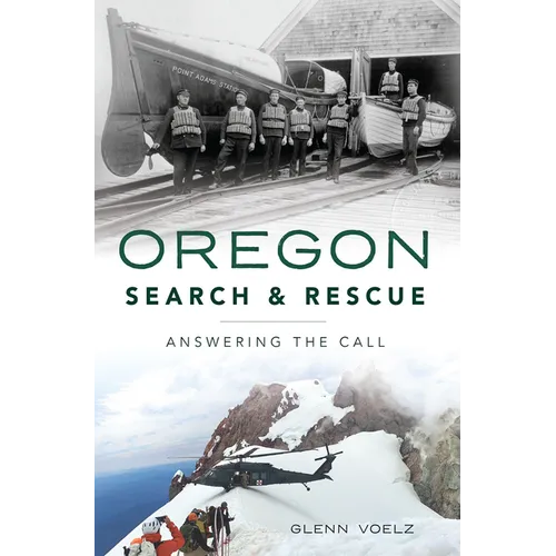 Oregon Search & Rescue: Answering the Call