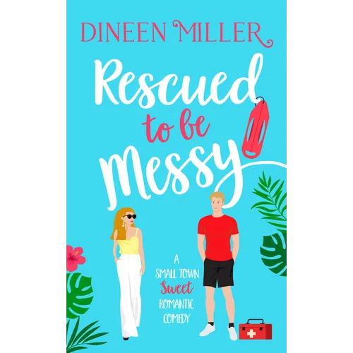 Rescued to Be Messy
