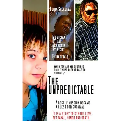 The Unpredictable