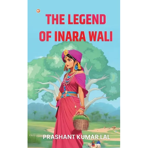 The Legend of Inara Wali