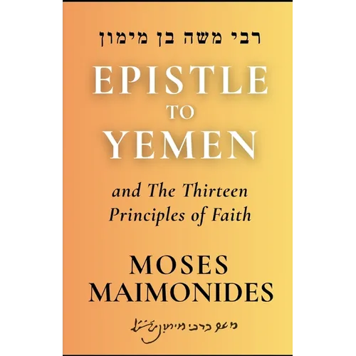 Epistle to Yemen: and Introduction to Helek