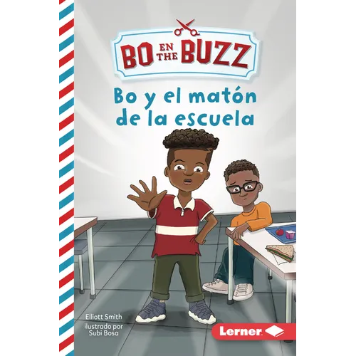Bo Y El Matón de la Escuela (Bo and the School Bully)