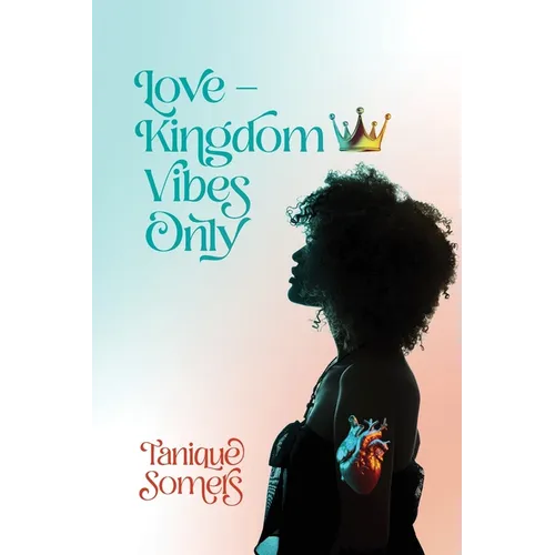 Love-Kingdom Vibes Only