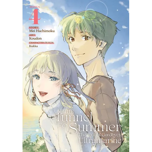 The Tunnel to Summer, the Exit of Goodbyes: Ultramarine (Manga) Vol. 4