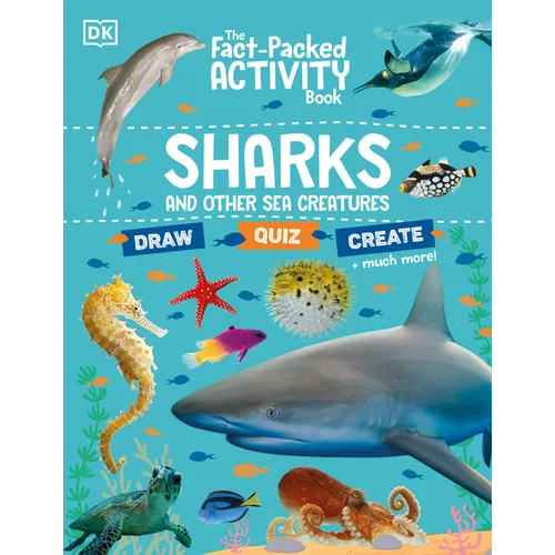 The Fact-Packed Activity Book Sharks and Other Sea Creatures